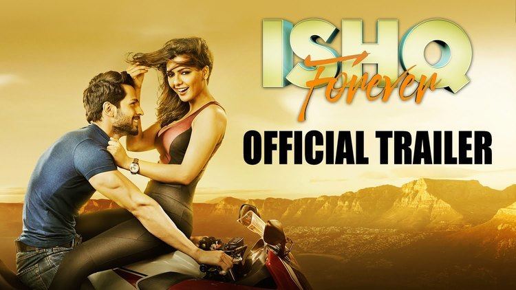 Ishq Forever Ishq Forever Official Theatrical Trailer 2015 Krishna Chaturvedi