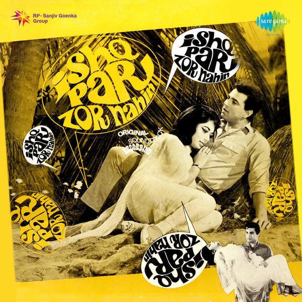 Ishq Par Zor Nahin Movie Mp3 Songs 1970 Bollywood Music