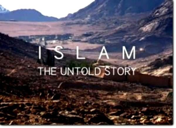 Islam: The Untold Story httpsoneway2dayfileswordpresscom201209isl