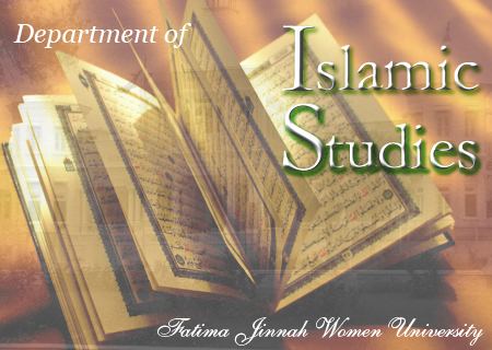 Islamic studies Islamic Studies Fatima Jinnah Women University