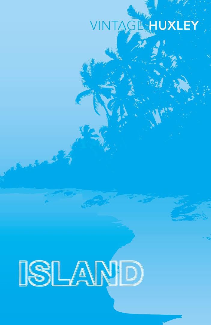 Island (Huxley novel) t3gstaticcomimagesqtbnANd9GcS8jJhPwAGpqnSVHl