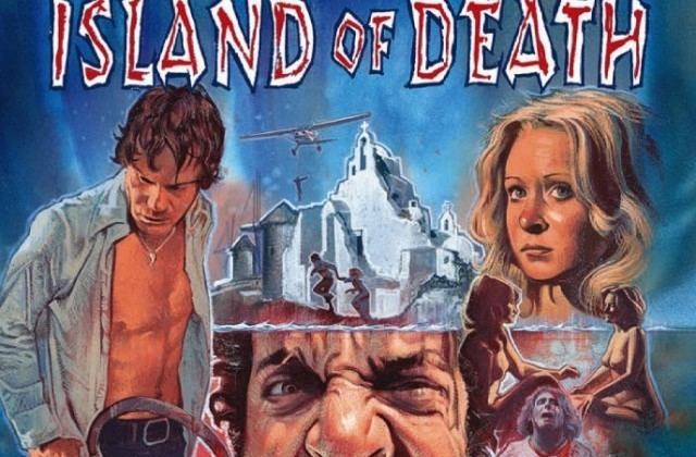 Island of Death (film) Bluray Review ISLAND OF DEATH Icons of Fright Horror News