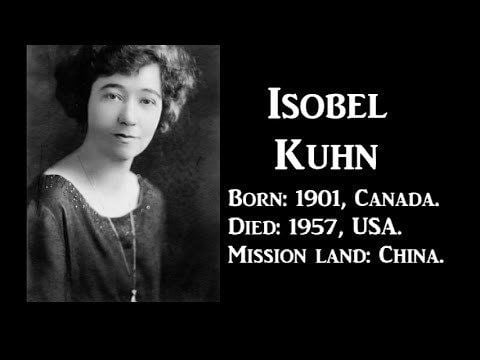 Isobel Miller Kuhn 51 Isobel kuhn Missionary to China Short Biography Tamil YouTube