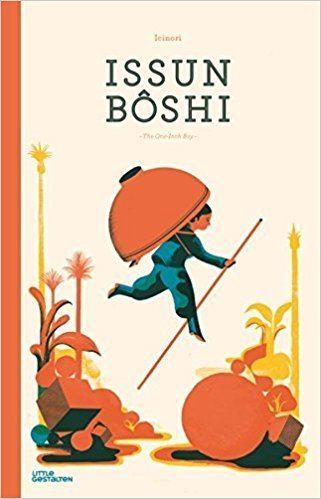Issun-bōshi Issun Boshi The OneInch Boy Icinori 9783899557183 Amazoncom Books