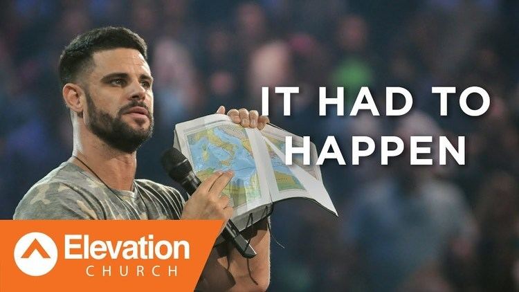 It Had to Happen It Had To Happen Pastor Steven Furtick YouTube