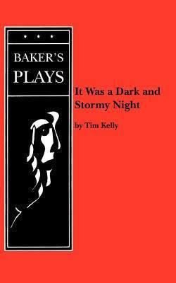 It Was a Dark and Stormy Night (play) t2gstaticcomimagesqtbnANd9GcTtPufbP79j7r9q6A