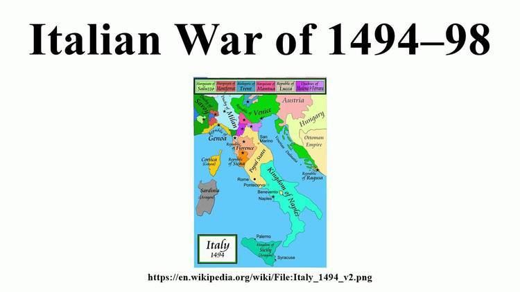 Italian War of 1494–98 httpsiytimgcomvilvOtRkxdvMmaxresdefaultjpg
