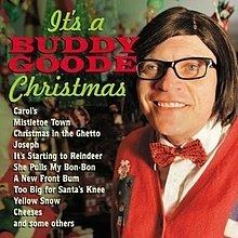 It's a Buddy Goode Christmas httpsuploadwikimediaorgwikipediaenthumb3