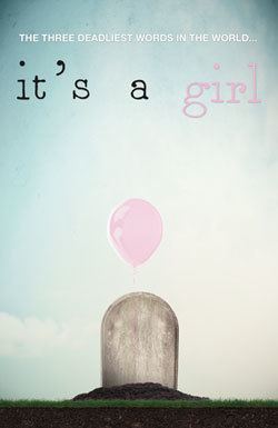 It's a Girl: The Three Deadliest Words in the World Gendercide 39It39s a Girl39 The Three Deadliest Words in the World