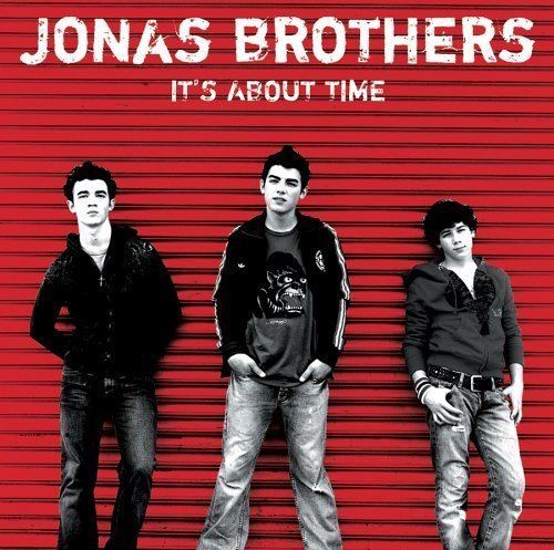 It's About Time (Jonas Brothers album) httpsimagesnasslimagesamazoncomimagesI6