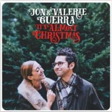 It's Almost Christmas (Jon & Valerie Guerra album) httpsuploadwikimediaorgwikipediaenthumbc