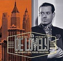It's De Lovely - The Authentic Cole Porter Collection httpsuploadwikimediaorgwikipediaenthumb9