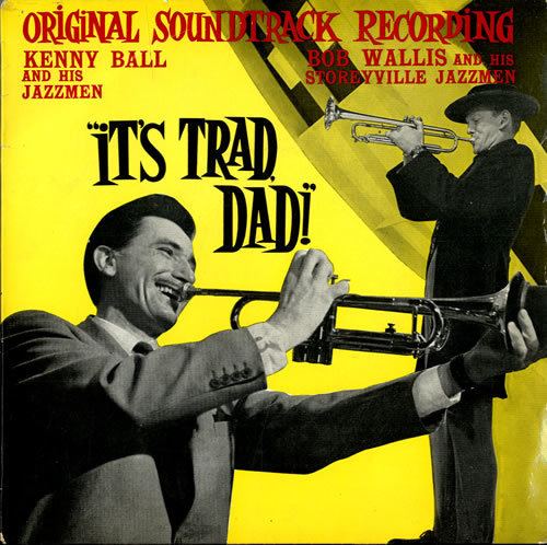 It's Trad, Dad! Original Soundtrack Its Trad Dad UK 7 vinyl single 7 inch