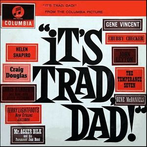 It's Trad, Dad! Its Trad Dad Soundtrack details SoundtrackCollectorcom