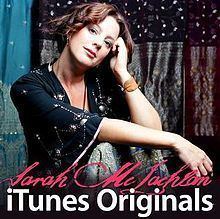 ITunes Originals – Sarah McLachlan httpsuploadwikimediaorgwikipediaenthumb8