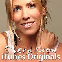 ITunes Originals – Sheryl Crow httpsuploadwikimediaorgwikipediaenthumb7
