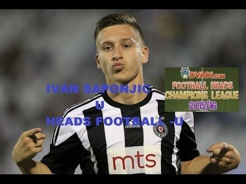 Ivan Šaponjić FOOTBALL HEADS IVAN SAPONJIC VIDEO BEZ INTRA YouTube