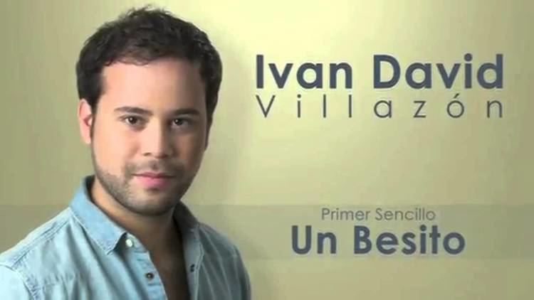 Ivan David UN BESITO IVAN DAVID VILLAZON YouTube