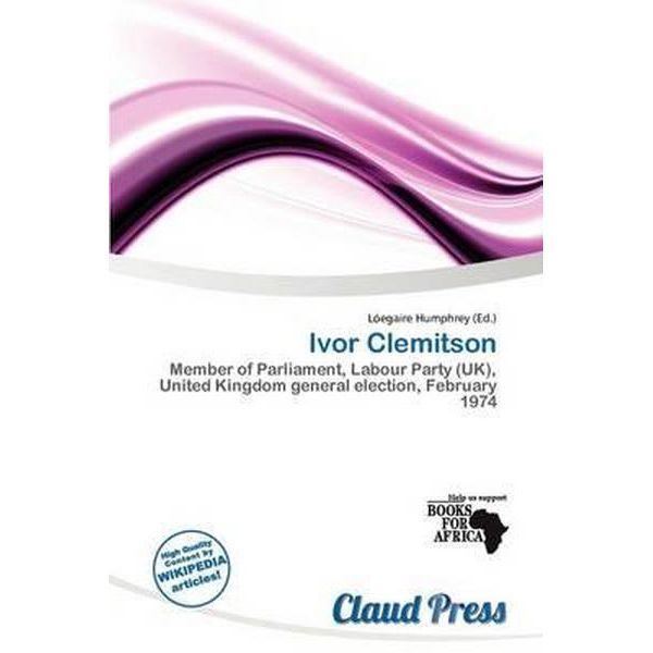 Ivor Clemitson Booktopia Ivor Clemitson by L Egaire Humphrey 9786200735171 Buy