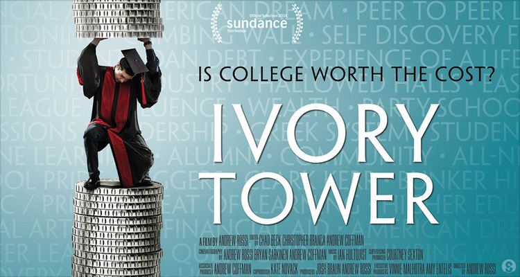 Ivory Tower (2014 film) Ivory Tower Movie Review How Higher Education is Failing SkilledUp