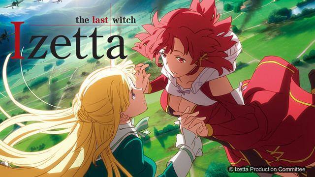 Izetta: The Last Witch Crunchyroll Forum Izetta The Last Witch Discussion