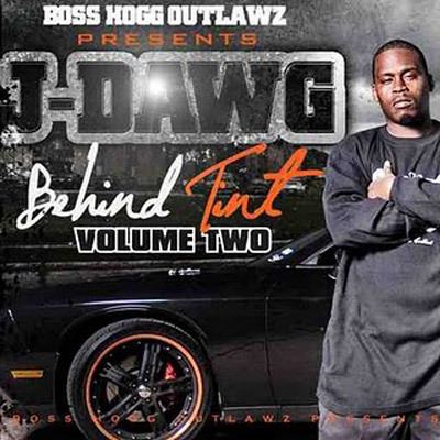 J-Dawg JDawg Behind Tint Vol 2 Mixtape Mixtape Download