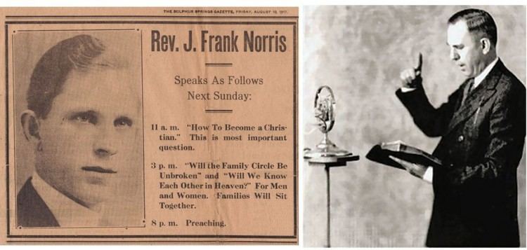 J. Frank Norris J Frank Norris One Foot in the Pulpit One Foot in the