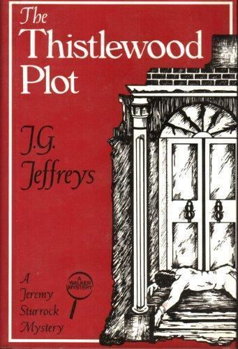 J. G. Jeffreys 9780802756787 The Thistlewood Plot AbeBooks J G Jeffreys