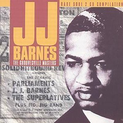 J. J. Barnes The Groovesville Masters JJ Barnes Songs Reviews