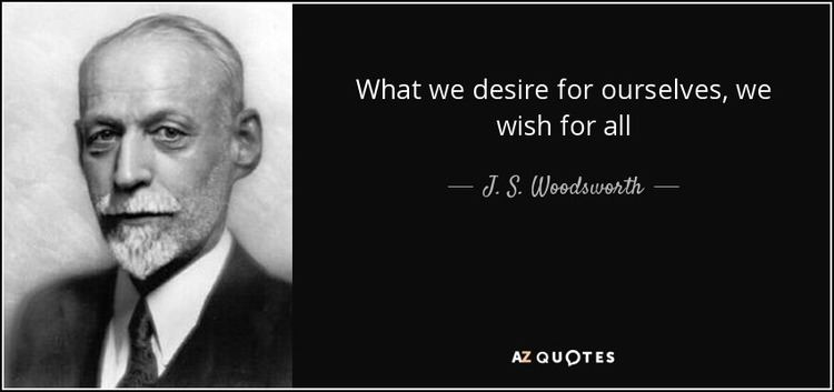 J. S. Woodsworth QUOTES BY J S WOODSWORTH AZ Quotes