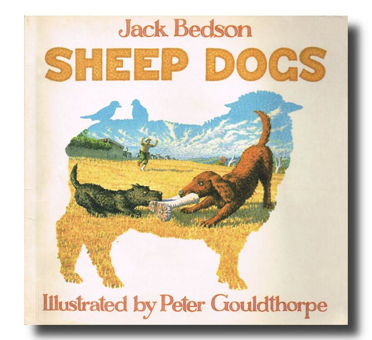 Jack Bedson Jack Bedson SHEEP DOGS Peter Gouldthorpe First edition working dogs