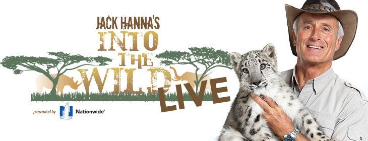 Jack Hanna's Into the Wild Jack Hanna39s Into the Wild Live presented by Nationwide Insurance