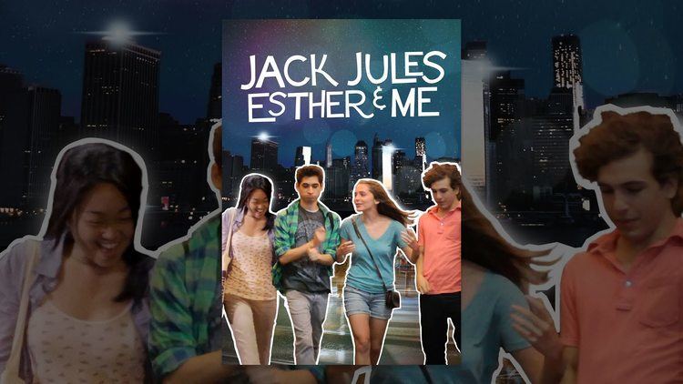 Jack, Jules, Esther and Me Jack Jules Esther and Me YouTube