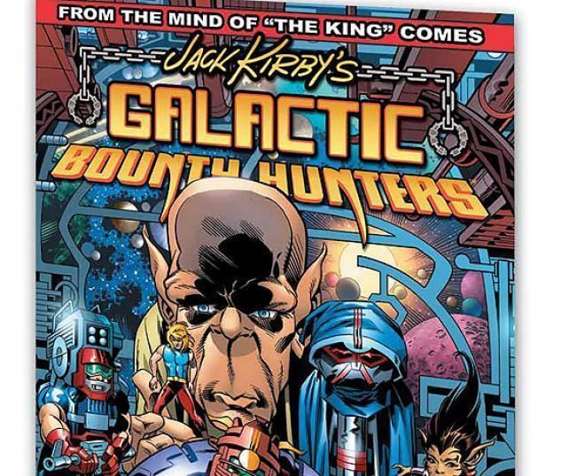 Jack Kirby's Galactic Bounty Hunters Jack Kirby39s Galactic Bounty Hunters Vol 1 Trade Paperback
