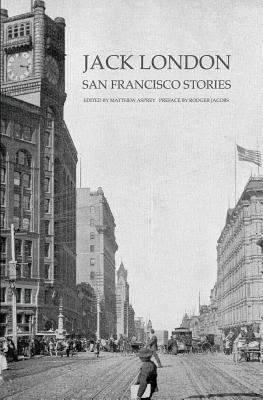 Jack London's San Francisco Stories t2gstaticcomimagesqtbnANd9GcShE9FZyD7k1JwW