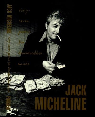 Jack Micheline Jack Micheline