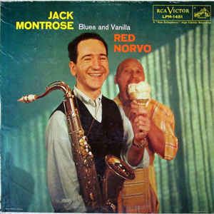 Jack Montrose The Jack Montrose Quintet Red Norvo Blues And Vanilla at Discogs
