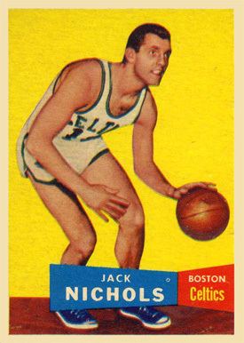 Jack Nichols (basketball) 1957 Topps Jack Nichols 9 Basketball Card Value Price Guide