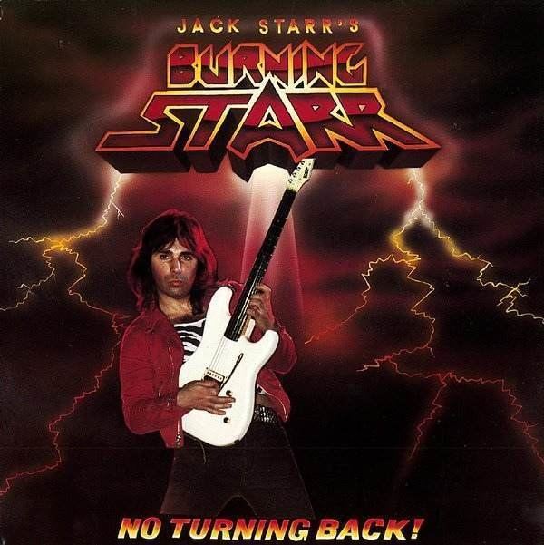 Jack Starr's Burning Starr Jack Starr39s Burning Starr No Turning Back Reviews