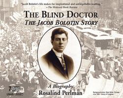 Jacob Bolotin The Blind Doctor