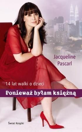 Jacqueline Pascarl Since I Was A Princess by Jacqueline Pascarl