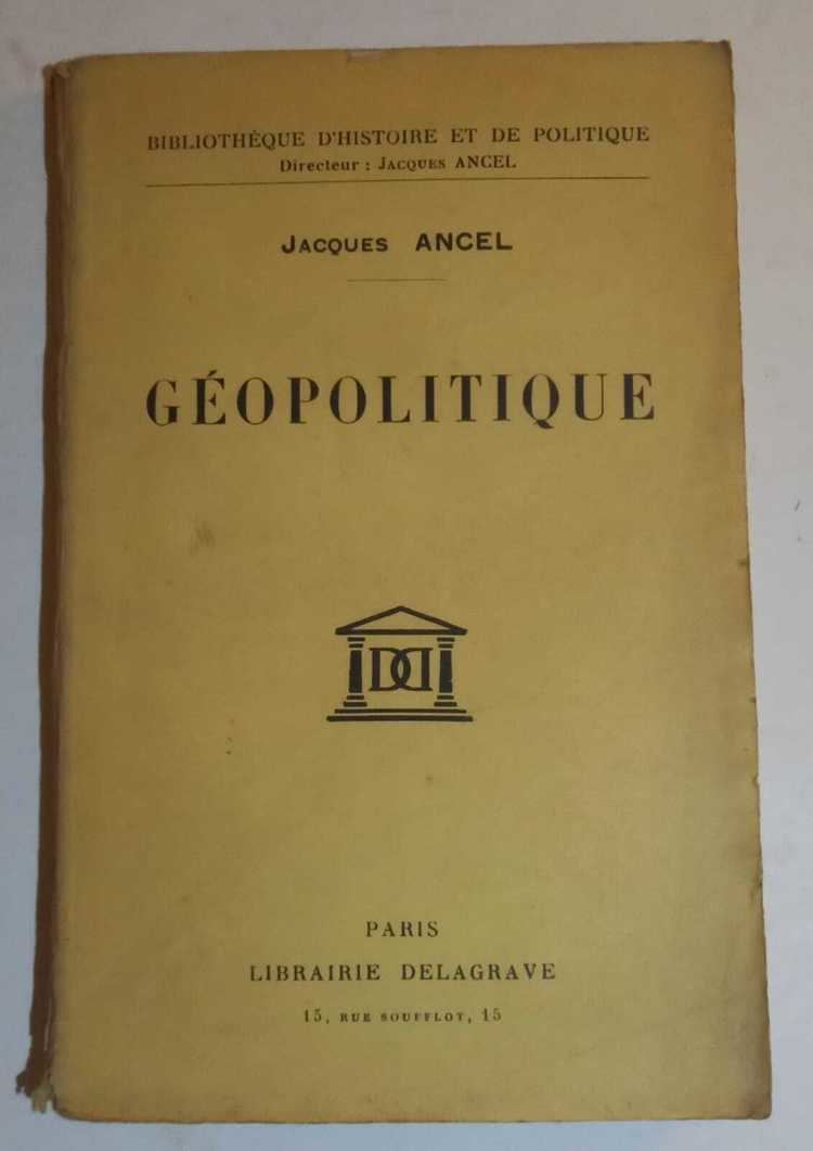 Geopolitique by Jacques Ancel: Buono (Good) brossura (1936) | librisaggi