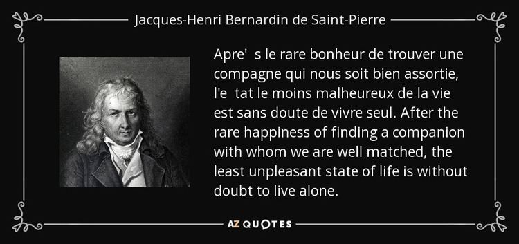 Jacques-Henri Bernardin de Saint-Pierre TOP 13 QUOTES BY JACQUESHENRI BERNARDIN DE SAINTPIERRE