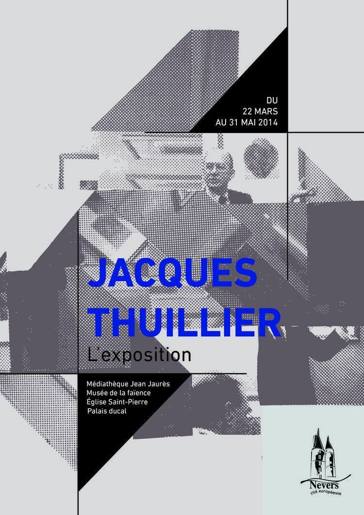 Jacques Thuillier Exposition Jacques Thuillier Nomie MOUCHET