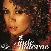 Jade MacRae (album) httpsuploadwikimediaorgwikipediaenbb2Jad