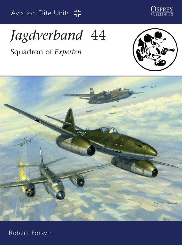 Jagdverband 44 Jagdverband 44 Squadron of Experten Aviation Elite Units Robert
