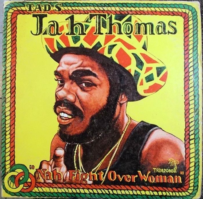 Jah Thomas Jah Thomas Nah Fight Over Woman 1980Reggae Album Covers