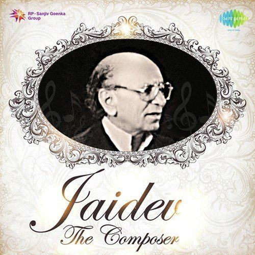 Jaidev Jaidev The Composer Jaidev The Composer songs Hindi