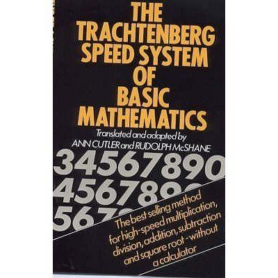 Jakow Trachtenberg The Trachtenberg Speed System of Basic Mathematics by Jakow Trachtenberg