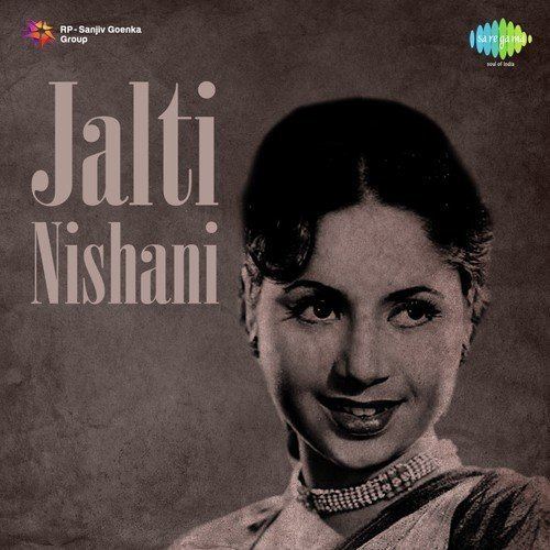 Jalti Nishani Jalti Nishani songs Hindi Album Jalti Nishani 1955